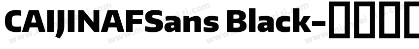 CAIJINAFSans Black字体转换